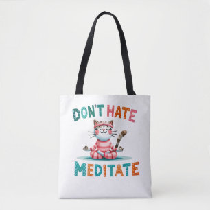 "Hate Meditate" Lover's Tygkasse