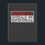 Hate Mondays Funny Employee Lazy People Humor Vykort<br><div class="desc">Superskojet Office skämtar ut Gift för kollegor. Hate Mondays Lundny Employee Lazy People Humor.</div>