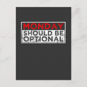 Hate Mondays Funny Employee Lazy People Humor Vykort