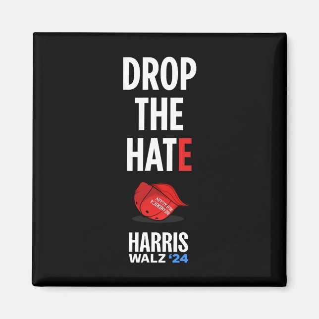 Hate - No Maga Hat Vote Kamala Harris Tim Walz Magnet (Framsidan)