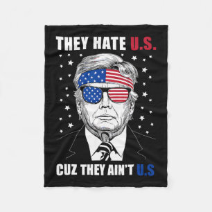 Hate oss Cuz.. De är inte oss Donald Trump 4 juli Fleecefilt
