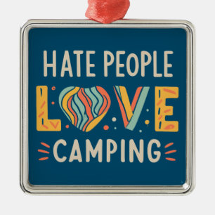 Hate People Kärlek Camping Julgransprydnad Metall