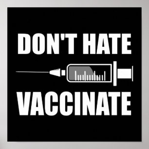 Hate Vaccinate Pro Vaccine Påstående Poster