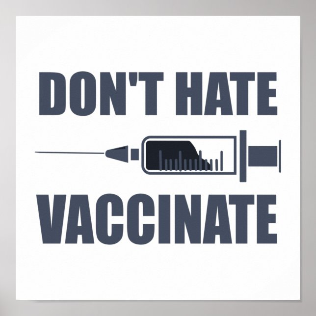 Hate Vaccinate Pro Vaccine Påstående Poster (Framsidan)