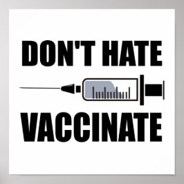 Hate Vaccinate Pro Vaccine Påstående Poster