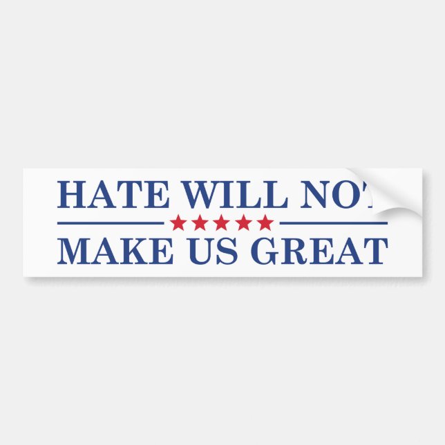 Hate Will Not Make US Great Bildekal (Framsidan)