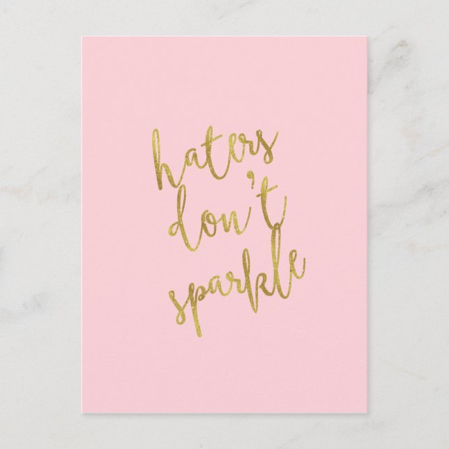 Haters Gnistra inte Quote Faux Gold Foil Glitter Vykort (Framsida)
