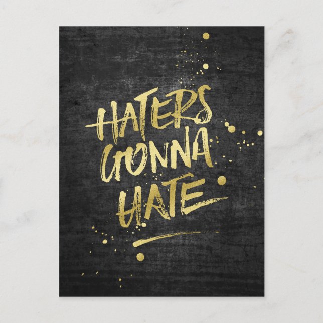Haters Gonna Hate Guld Glitter Grunge Chalkboard Vykort (Framsida)