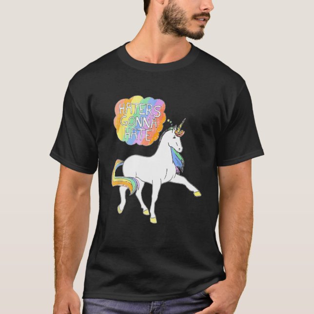 Haters Gonna Hate Unicorn Funny Cute T Shirt (Framsida)