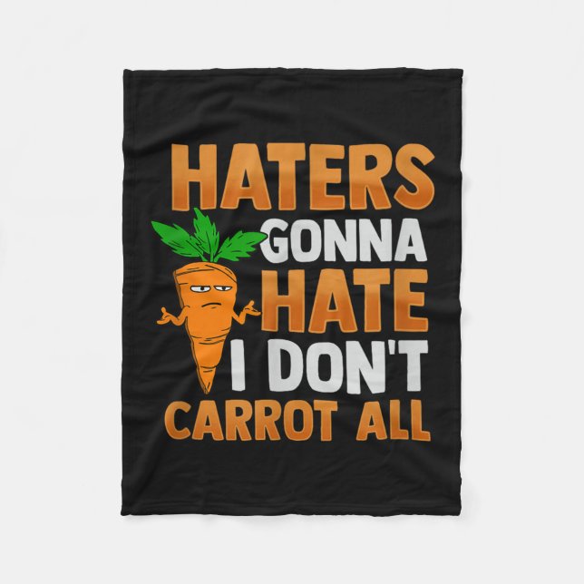 Haters Hate jag inte Carrot alla Fleecefilt (Framsidan)