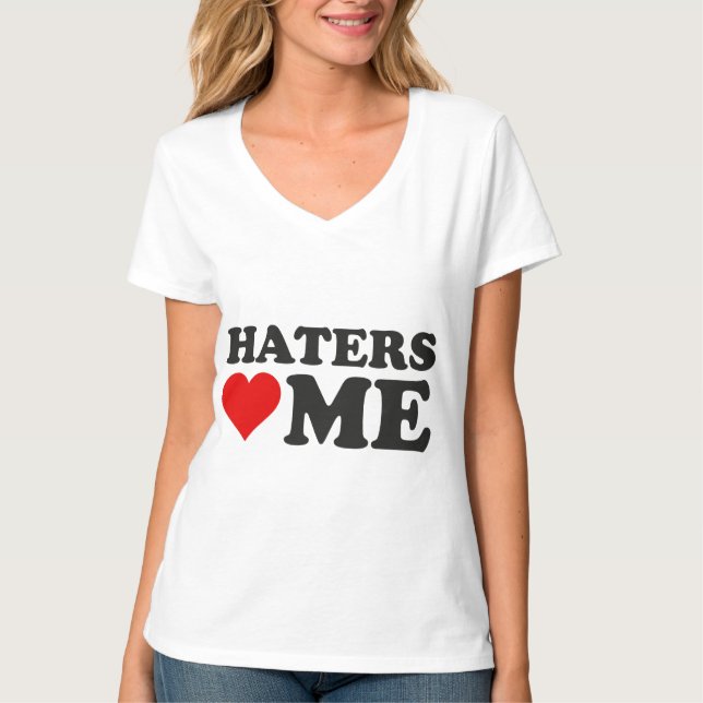 Haters Kärlek Me T Shirt (Framsida)