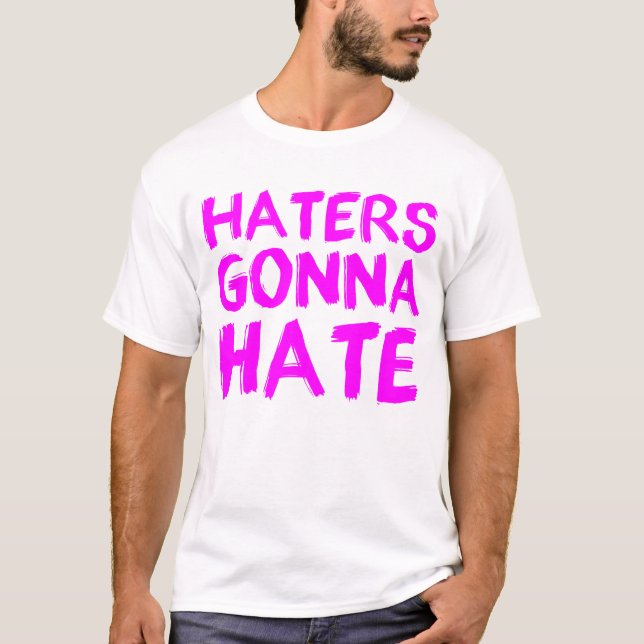 Haters som går att hata - för kvinnor t shirt (Framsida)