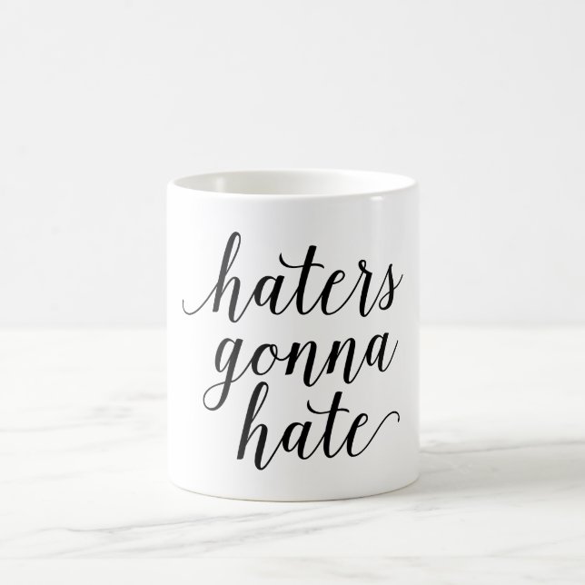 HATERS som GÅR ATT HATA muggen Kaffemugg (Center)