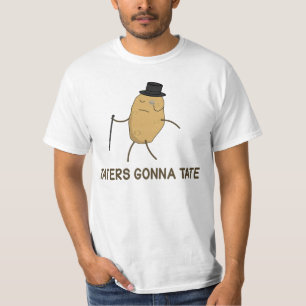 Haters som går att hata, och Taters som går till Tee