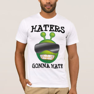 HATERS som GÅR ATT HATA, roliga främmande T-tröja T Shirt