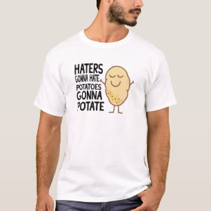 Haters som går att hata t-shirt