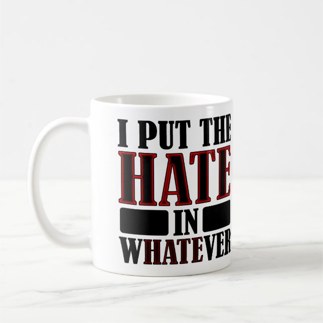 Hatets humor på en mugg eller resemugg (Vänster)