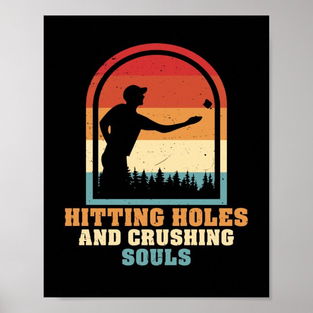 Hating Hål och Crushing Souls Funny Cornhole Poster (Framsidan)