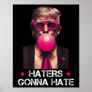Hatrar Kommer Hata Roligt Trump Bubble Tuggummi Do Poster