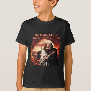 Hatsade mig för att jag sa sanningen till Jesus Tr T Shirt