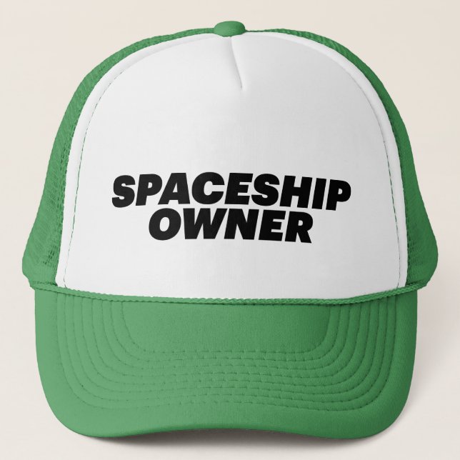 Hatt för slogan för SPACESHIPÄGARE rolig Truckerkeps (Framsida)