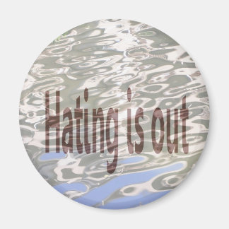 Hatten är ute magnet