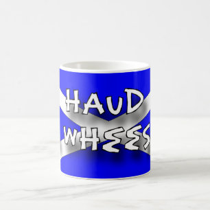 Haud din wheesht kaffemugg