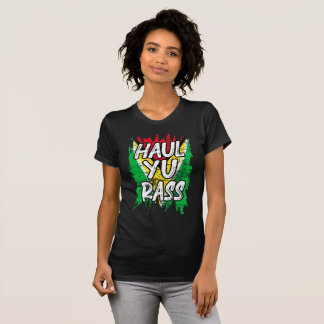 Haul Yu Rass Guyanese Guyana Afro Pride Creole T Shirt