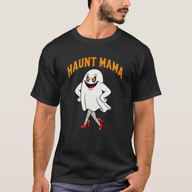 HAUNT MAMMA" Sassy Ghost Pin-Up Funny Halloween Ma T Shirt (Framsida)