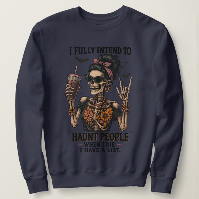 "Haunt People" Halloween Coolest Sweatshirt T Shirt (Design framsida)