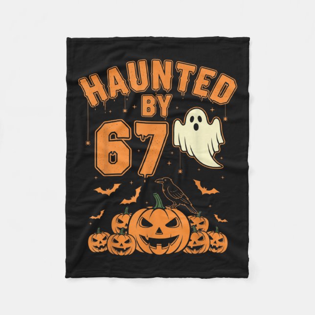Haunted By 67 – Funny Ghost And Pumpkin Halloween  Fleecefilt (Framsidan)