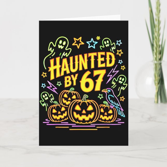 Haunted By 67 Funny Ghost And Pumpkin Halloween  Kort (Framsida)