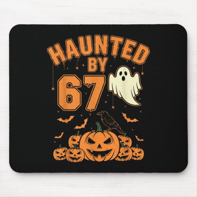 Haunted By 67 – Funny Ghost And Pumpkin Halloween  Musmatta (Framsidan)