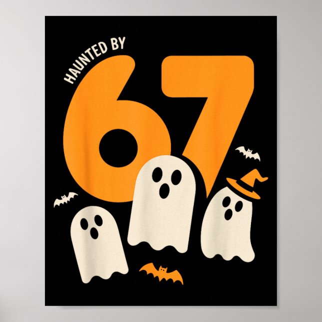 Haunted By 67 Funny Halloween Meme Design  Poster (Framsidan)