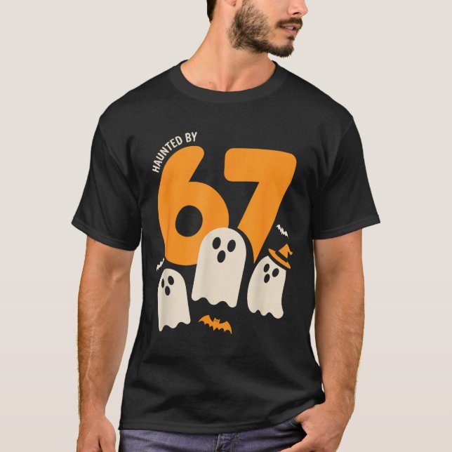 Haunted By 67 Funny Halloween Meme Design  T Shirt (Framsida)