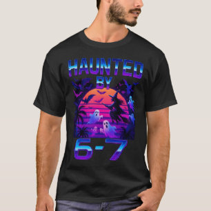 Haunted by 67 Funny Halloween Meme T Shirt
