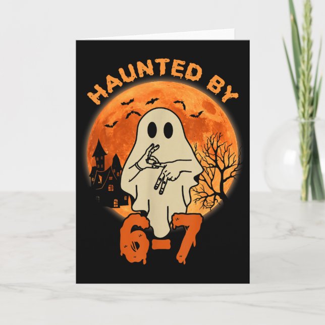 Haunted By 67 Halloween Ghost Six Seven Gen Alpha  Kort (Framsida)