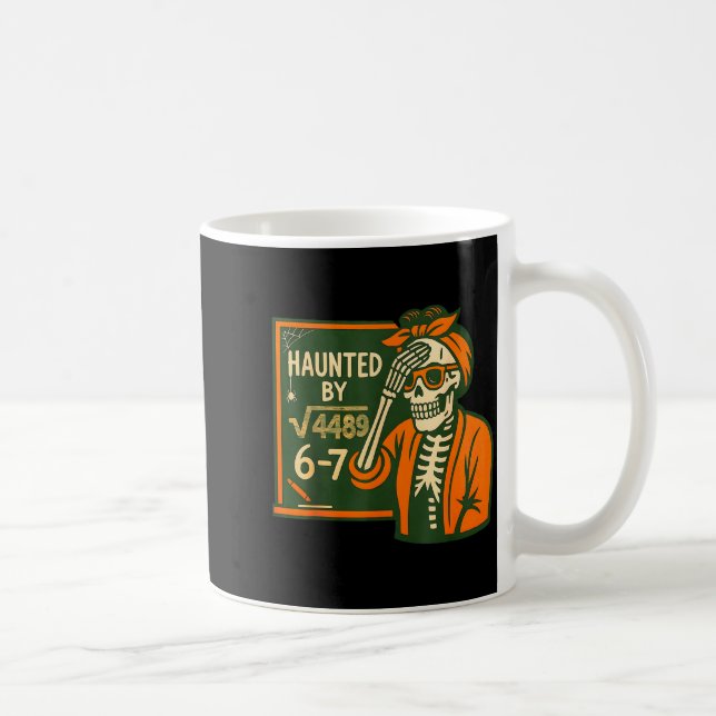 Haunted By 6-7 Funny Teacher 6 7 Skeleton Square R Kaffemugg (Höger)
