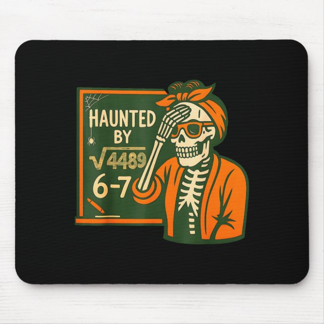 Haunted By 6-7 Funny Teacher 6 7 Skeleton Square R Musmatta (Framsidan)