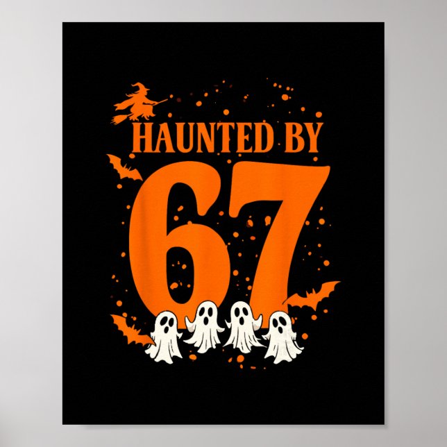Haunted Halloween Haunted 67 Number 67 Six Seven M Poster (Framsidan)