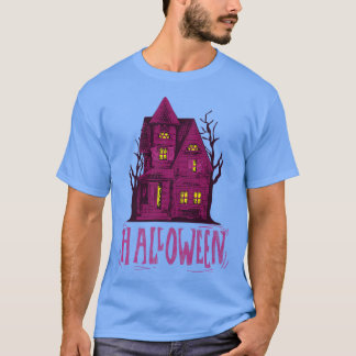 Haunted House Halloween Happy Halloween Creepy Hou T Shirt