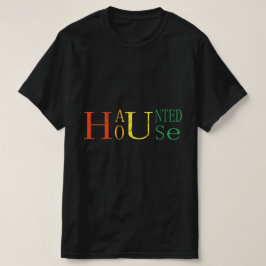 HAUNTED HOUSE T SHIRT