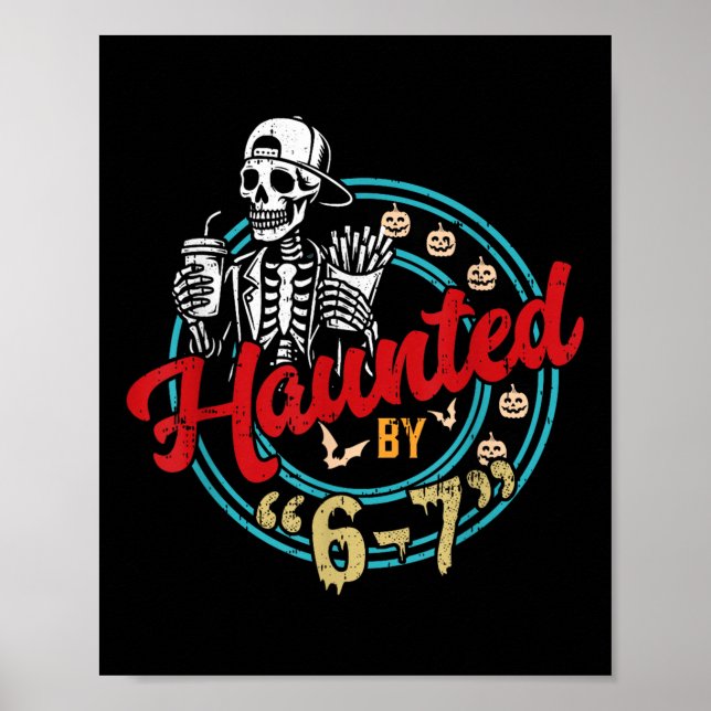 Haunted Six Seven 6 7 Meme 67 Skeleton Hand Hallow Poster (Framsidan)