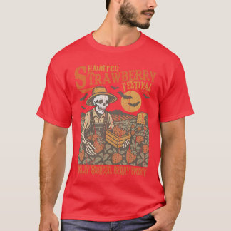 Haunted Strawberry Festival Summer Strawberry Hall T Shirt