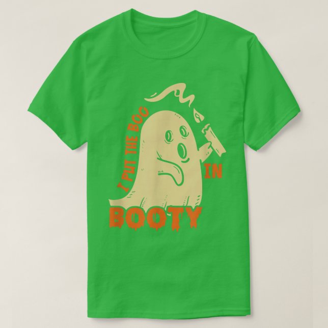 Hauntoween, jag satte in boon i Bootyn Ghost Hallo T Shirt (Design framsida)
