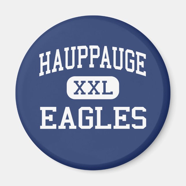 Hauppauge - Eagles - High - Hauppauge New York Magnet (Framsidan)