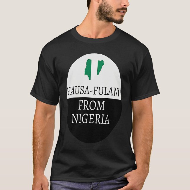 Hausa  Fulani From Nigeria  Ancestry Initiation DN T Shirt (Framsida)