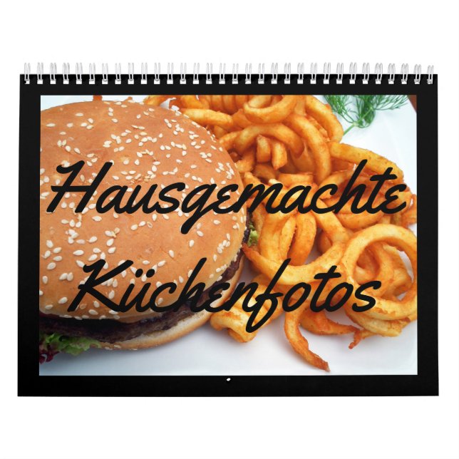 Hausgemachte Küchenfotos Kalender (Omslag)