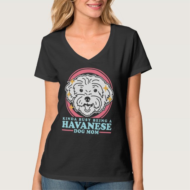 Havanese Hund Mamma Hundägare Havanese T Shirt (Framsida)