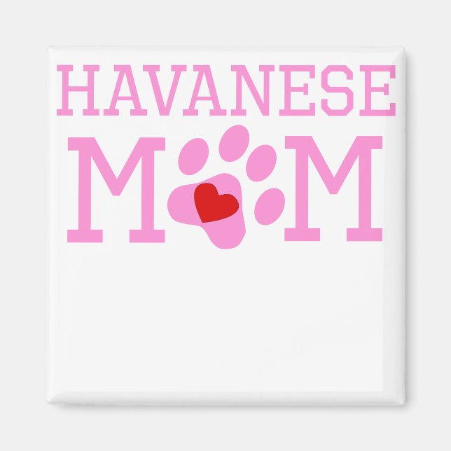 Havanese Mamma Magnet (Framsidan)